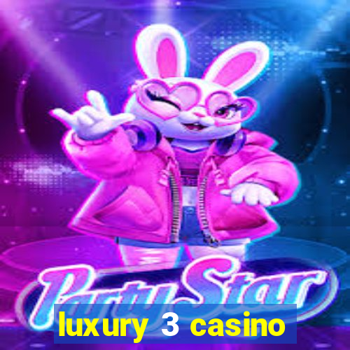 luxury 3 casino